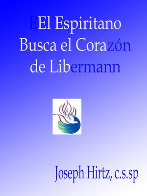 cover image of El Espiritano Busca El Corazón de Libermann